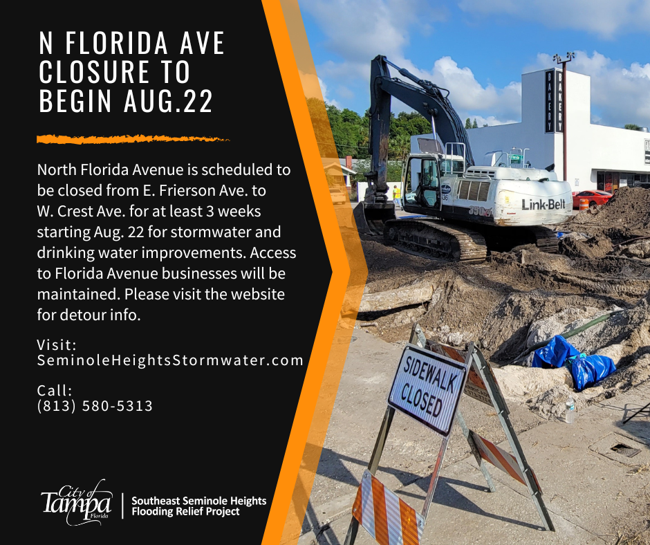 North Florida Avenue is closed from East Frierson to West Crest Avenue for at least three weeks beginning Aug. 22 for stormwater and drinking water improvements. Access to Florida Avenue businesses will be maintained.