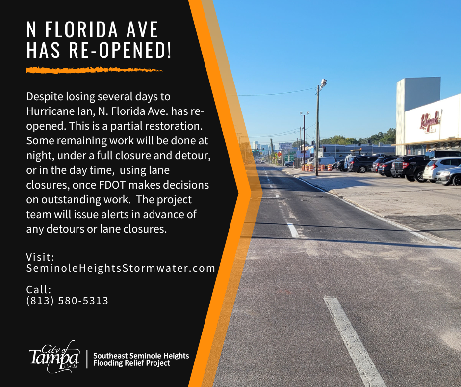 N Fla Avenue Has Re-opened. Some remaining work will be done at night under a full closure and detour. Some will be done during th day, using lane closures